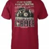 Turnrows Its The Farmer T Shirt T-Shirts
