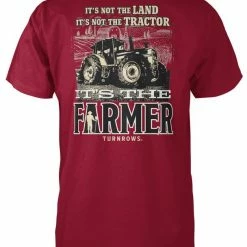 Turnrows Its The Farmer T Shirt T-Shirts